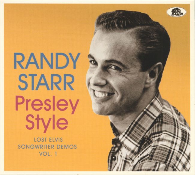 Starr ,Randy - Presley Style :Lost Elvis Songwriter Demos Vol 1